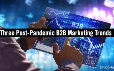 From Tech to Human: Three Post Pandemic B2B Marketing Trends